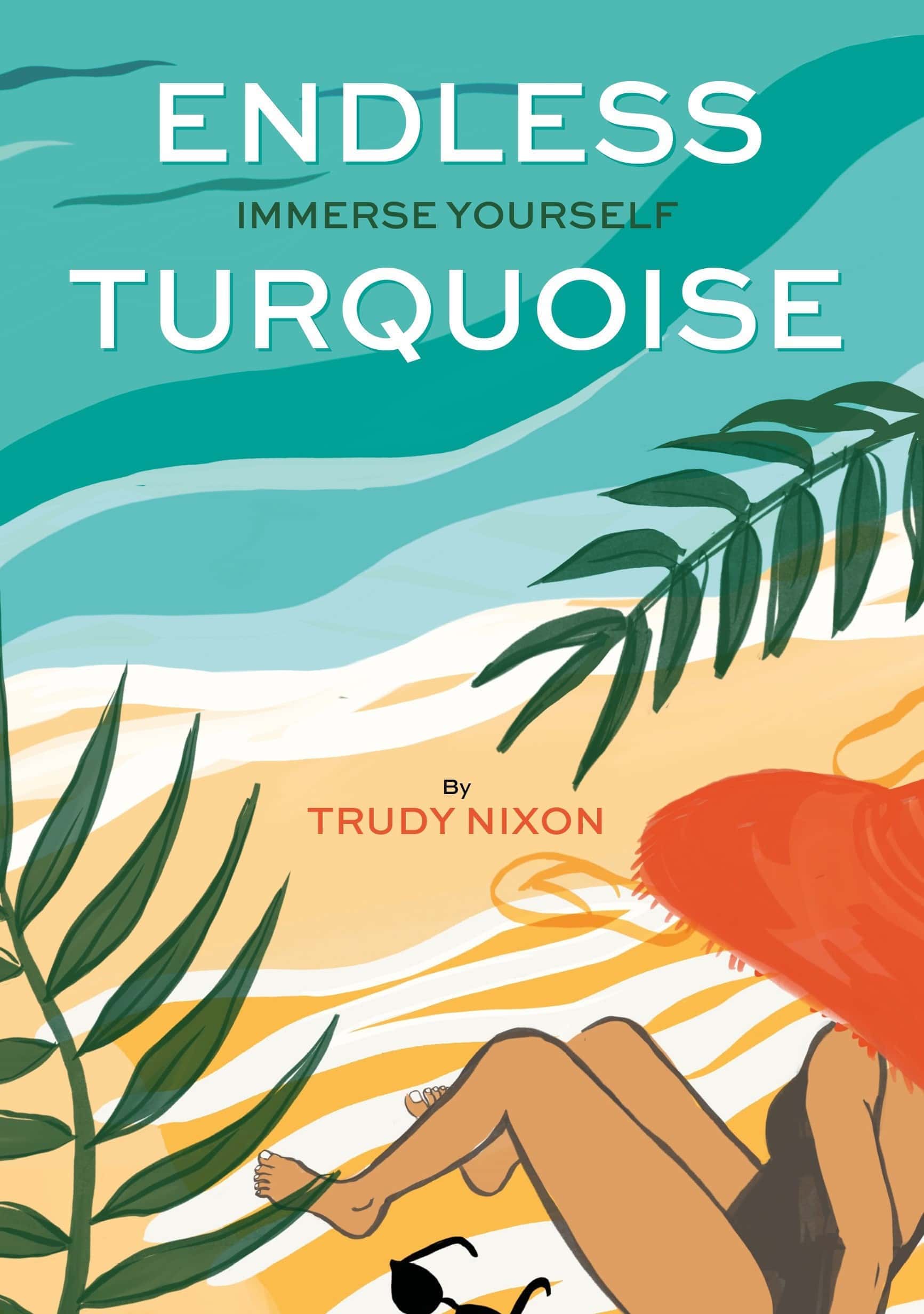 Endless Turquoise Trudy Nixon